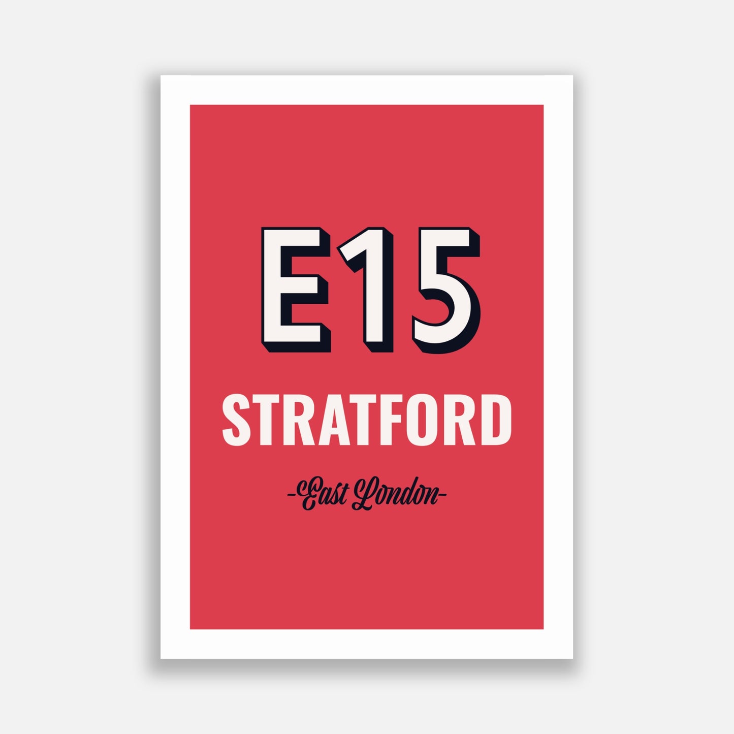 Stratford E15 Postcode Poster