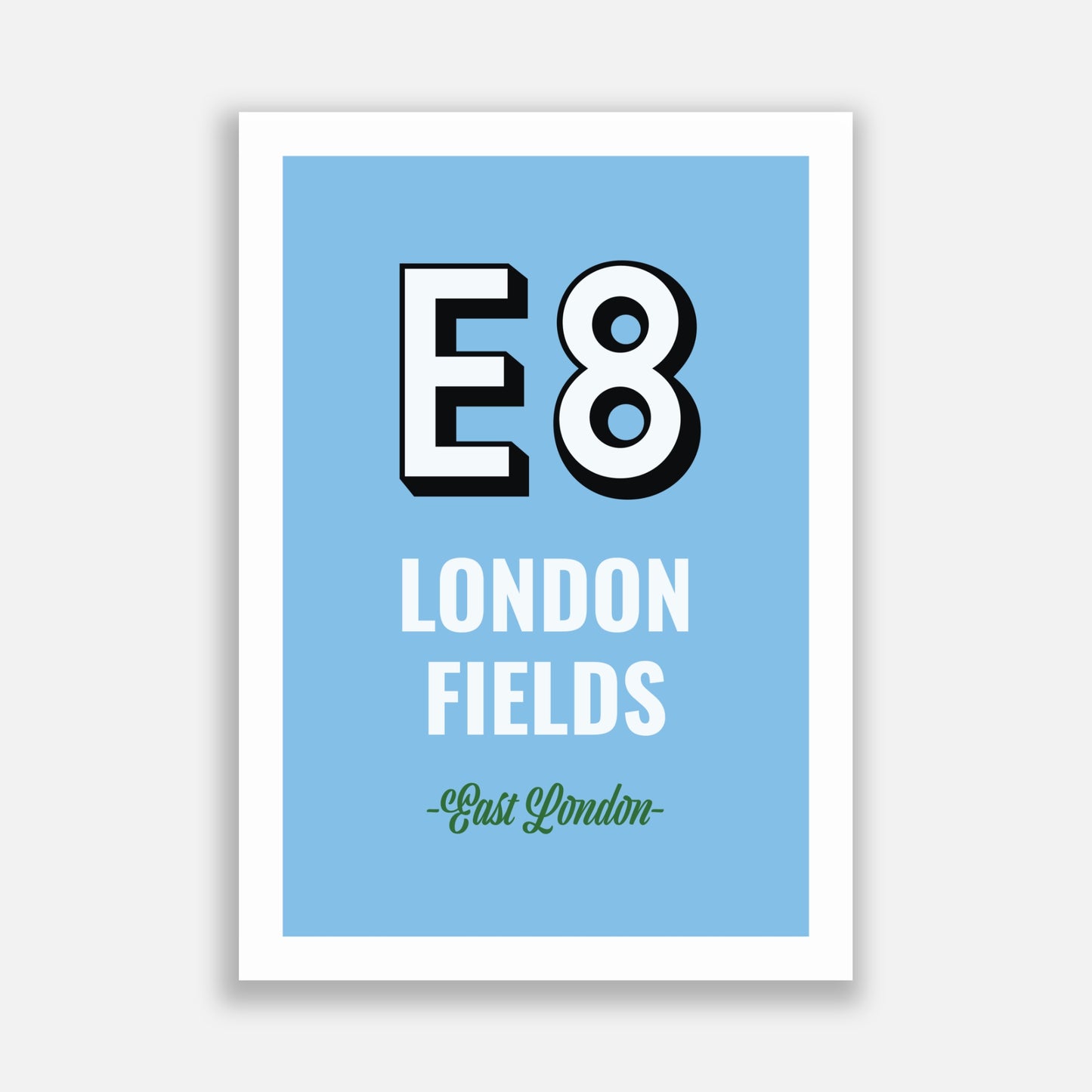 London Fields E8 Postcode Poster