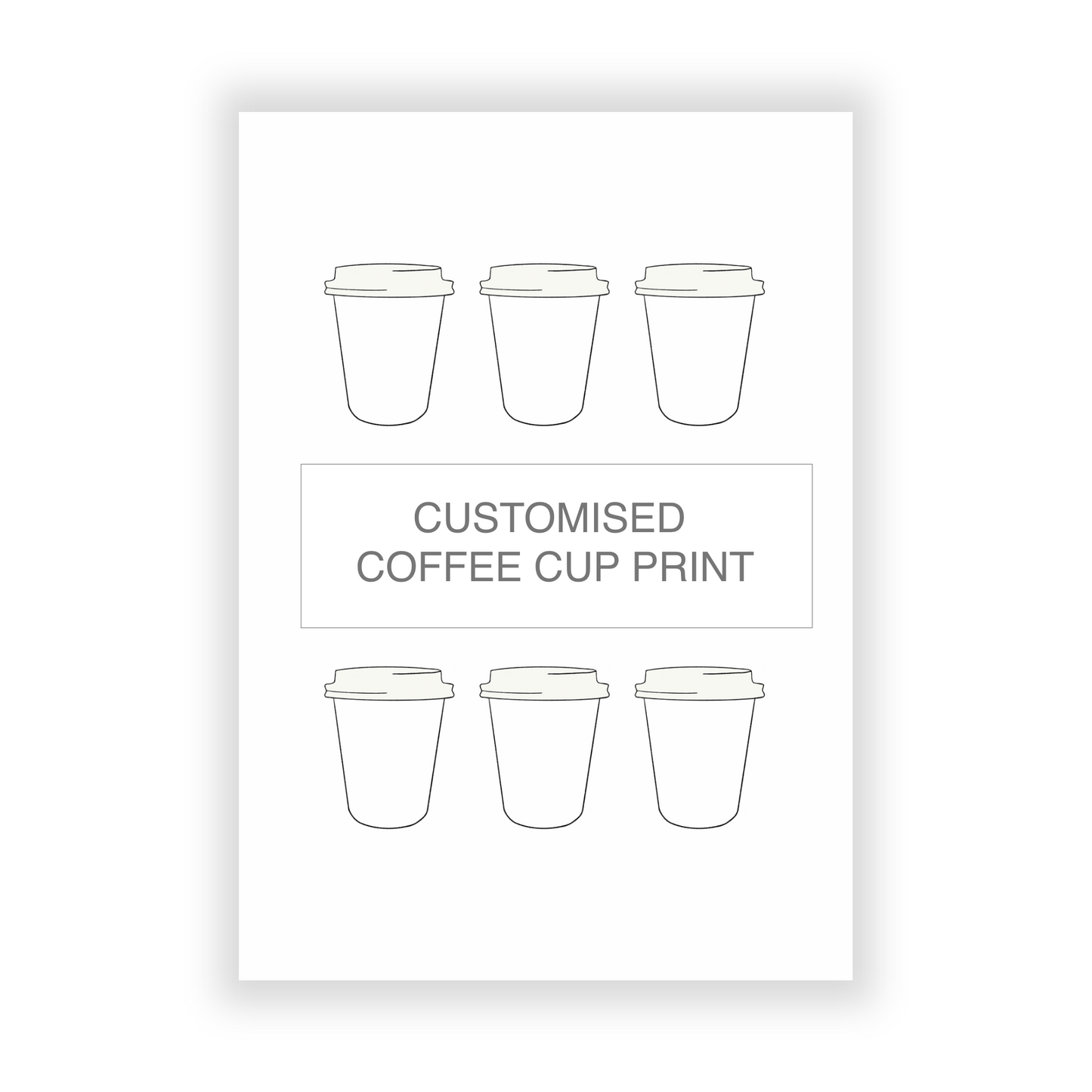 Custom Coffee Cup Print