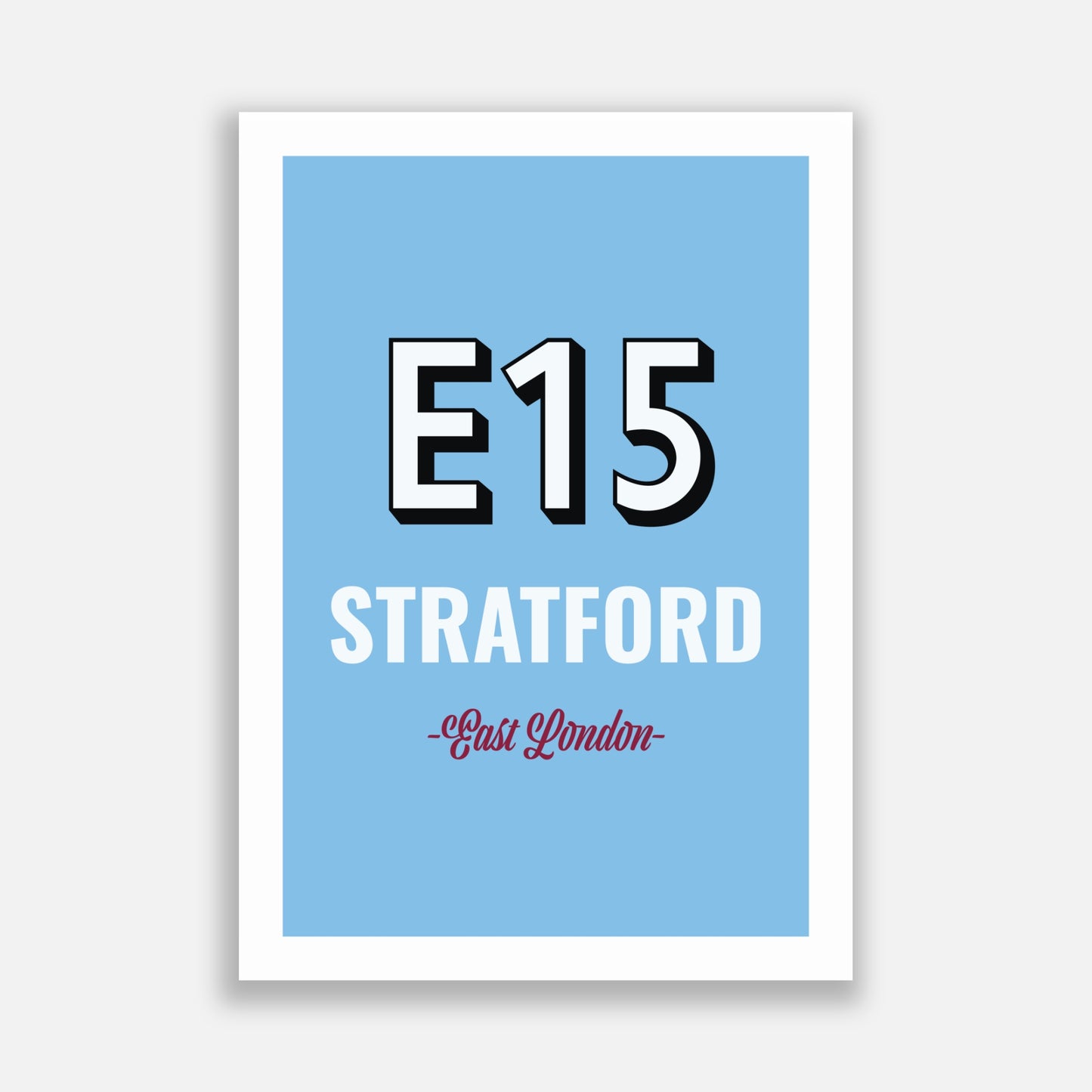 Stratford E15 Postcode Poster