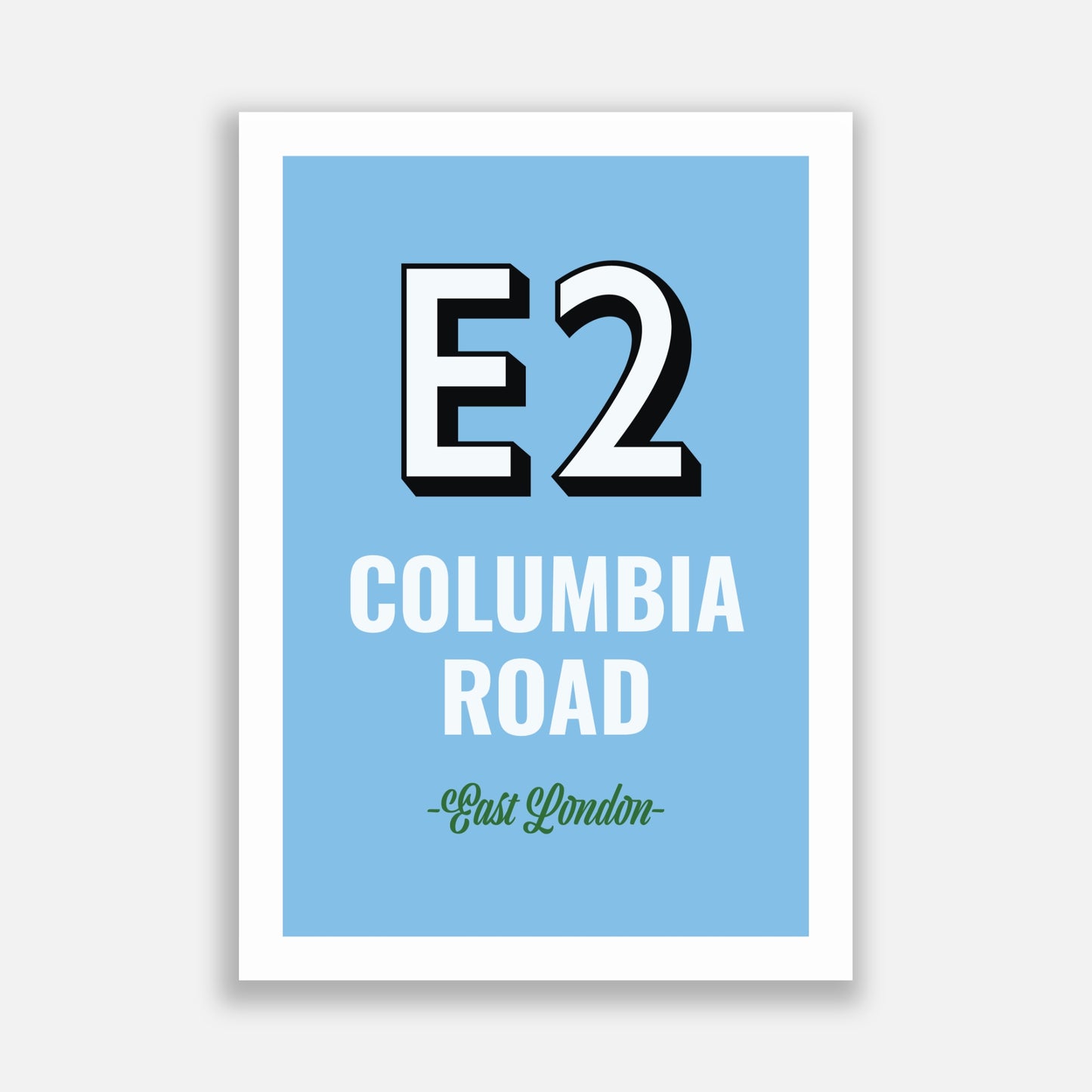 Columbia Road E2 Postcode Poster