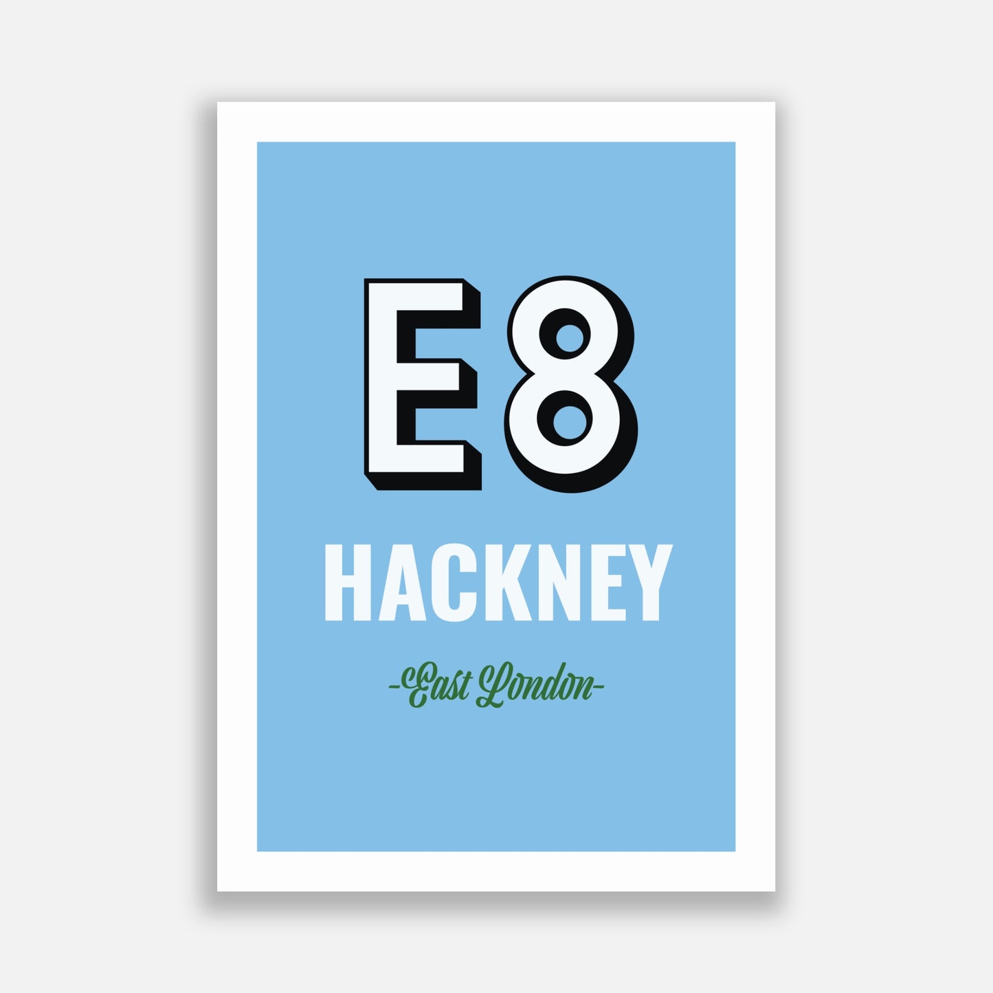 Hackney E8 Postcode Poster